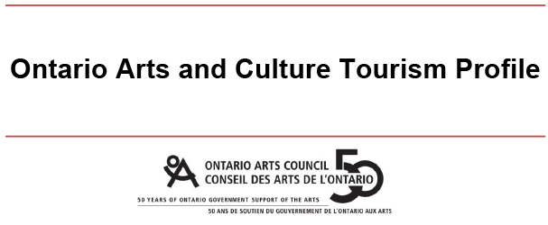 Ontario Arts and Culture Tourism Profile
