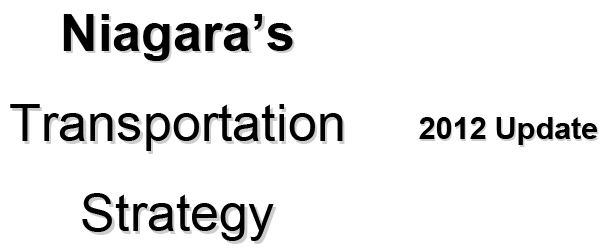 Niagara Transportation Strategy 2012 Update